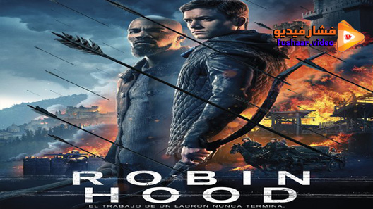 مشاهدة فيلم Robin Hood 2018 مترجم