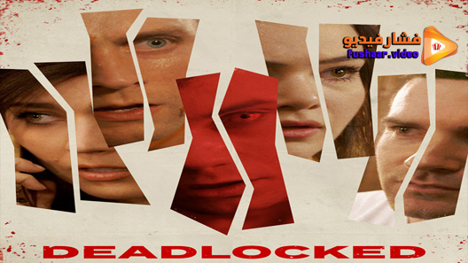 مشاهدة فيلم Deadlocked 2020 مترجم