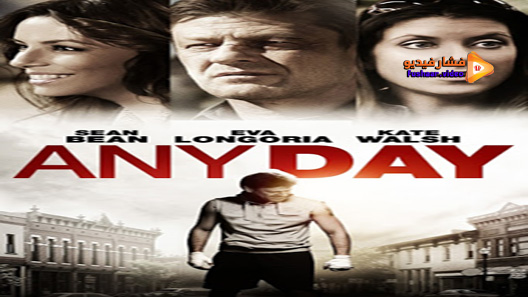 مشاهدة فيلم Any Day 2015 مترجم