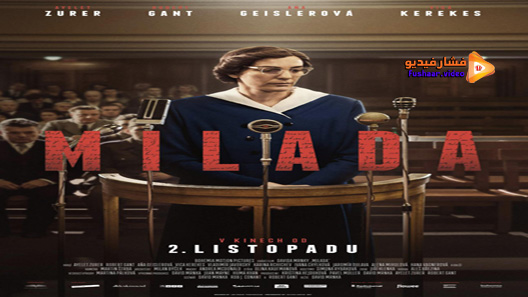 مشاهدة فيلم Milada 2017 مترجم