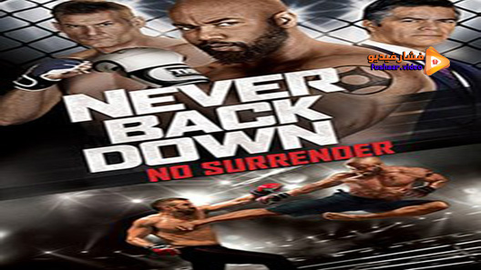 مشاهدة فيلم Never Back Down No Surrender 2016 مترجم