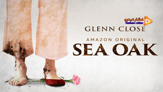 مشاهدة فيلم Sea Oak 2017 مترجم