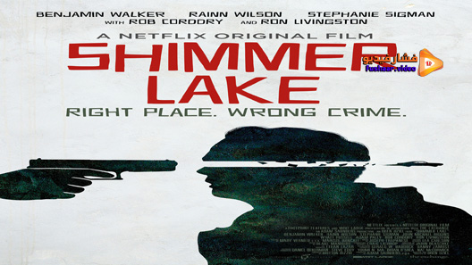 مشاهدة فيلم Shimmer Lake 2017 مترجم