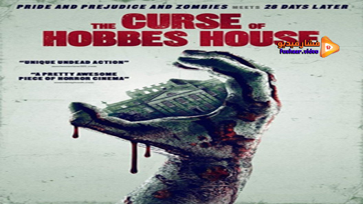 مشاهدة فيلم The Curse of Hobbes House 2020 مترجم