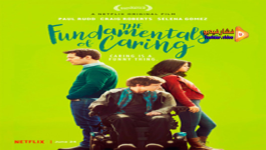 مشاهدة فيلم The Fundamentals Of Caring 2016 مترجم