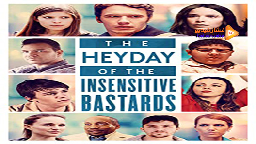 مشاهدة فيلم The Heyday Of The Insensitive Bastards 2017 مترجم