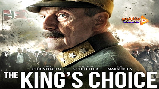 مشاهدة فيلم The Kings Choice 2016 مترجم