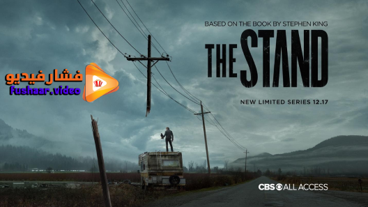 مشاهدة مسلسل The Stand الموسم 1 الحلقة 9 مترجم – الاخيرة