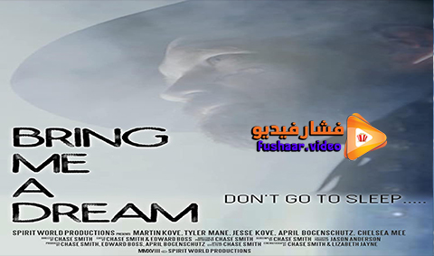 مشاهدة فيلم Bring Me a Dream 2020 مترجم