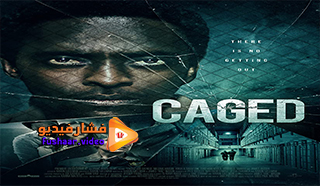 مشاهدة فيلم Caged 2021 مترجم