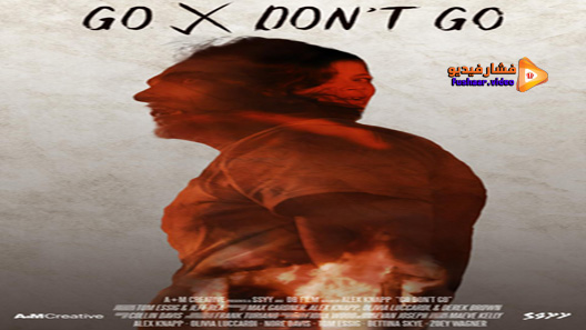 مشاهدة فيلم Go/Don’t Go 2020 مترجم