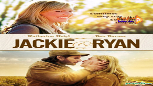 مشاهدة فيلم Jackie And Ryan 2014 مترجم