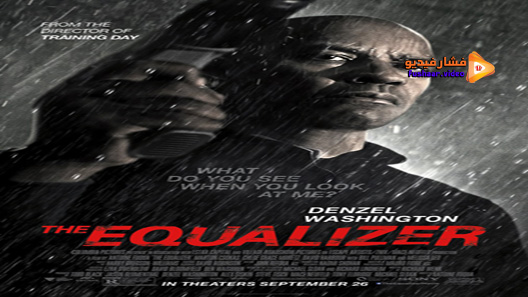 مشاهدة فيلم The Equalizer 2014 مترجم