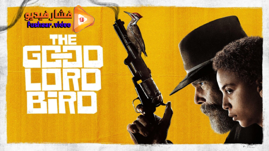 مشاهدة مسلسل The Good Lord Bird الموسم 1 الحلقة 1 مترجم