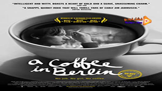 مشاهدة فيلم A Coffee In Berlin 2012 مترجم