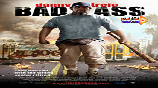 مشاهدة فيلم Bad Ass 2012 مترجم