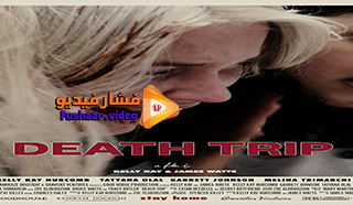 مشاهدة فيلم Death Trip 2020 مترجم