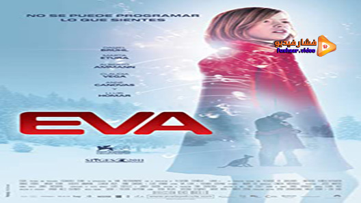 مشاهدة فيلم Eva 2011 مترجم