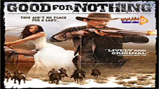 مشاهدة فيلم Good For Nothing 2011 مترجم