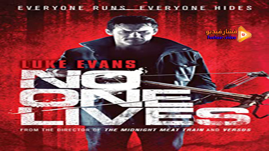 مشاهدة فيلم No One Lives 2012 مترجم