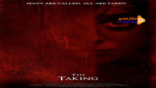 مشاهدة فيلم The Taking 2013 مترجم
