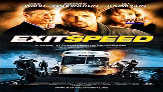 مشاهدة فيلم Exit Speed 2008 مترجم