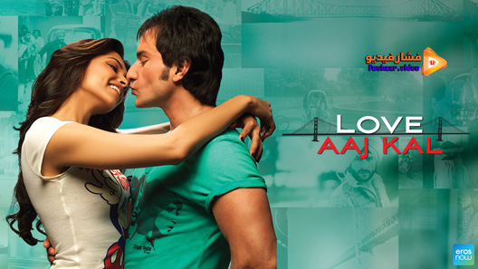 مشاهدة فيلم Love Aaj Kal 2009 مترجم