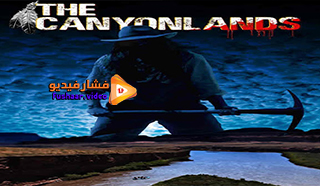 مشاهدة فيلم The Canyonlands 2021 مترجم