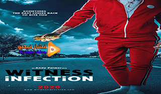 مشاهدة فيلم Witness Infection 2021 مترجم