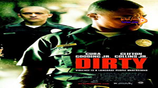 مشاهدة فيلم Dirty 2005 مترجم