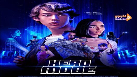 مشاهدة فيلم Hero Mode 2021 مترجم
