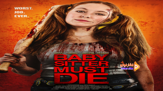 مشاهدة فيلم Babysitter Must Die 2020 مترجم