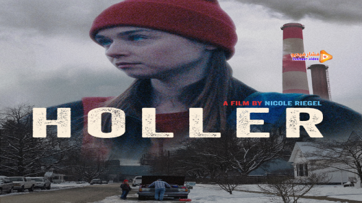 مشاهدة فيلم Holler 2020 مترجم