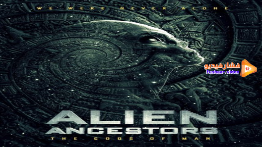 مشاهدة فيلم Alien Ancestors: The Gods of Man 2021 مترجم