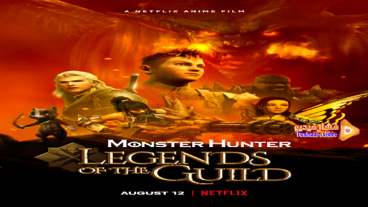 مشاهدة فيلم Monster Hunter: Legends of the Guild 2021 مترجم