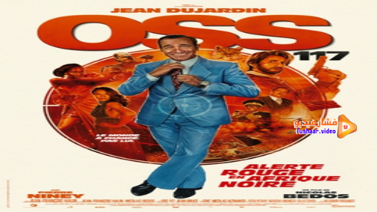مشاهدة فيلم OSS 117: From Africa with Love 2021 مترجم