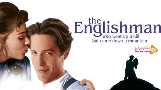 مشاهدة فيلم The Englishman Who Went Up a Hill But Came Down a Mountain 1995 مترجم