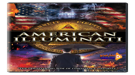 مشاهدة فيلم American Illuminati 2017 مترجم