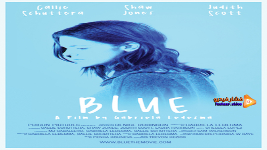 مشاهدة فيلم Blue 2018 مترجم