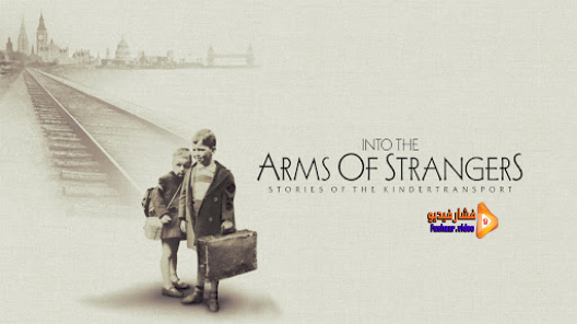 مشاهدة فيلم Into the Arms of Strangers: Stories of the Kindertransport 2000 مترجم