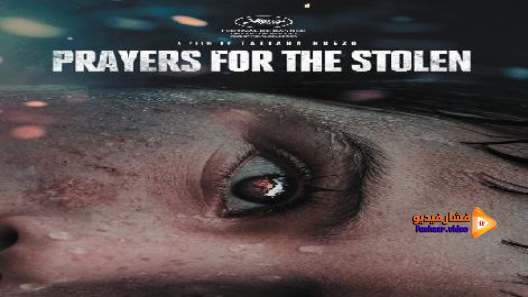 مشاهدة فيلم Prayers for the Stolen 2021 مترجم