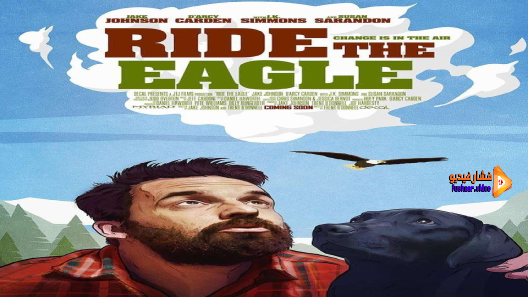 مشاهدة فيلم Ride the Eagle 2021 مترجم
