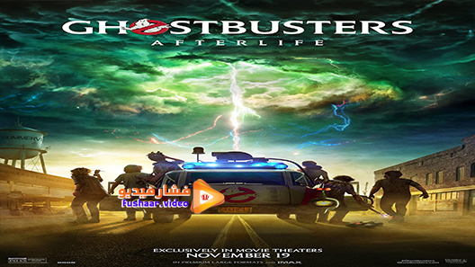 مشاهدة فيلم Ghostbusters: Afterlife 2021 مترجم