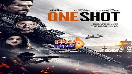 مشاهدة فيلم One Shot 2021 مترجم