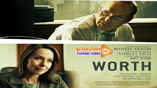 مشاهدة فيلم Worth 2021 مترجم
