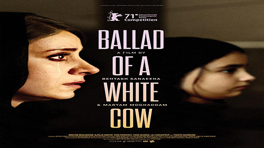 مشاهدة فيلم Ballad of a White Cow 2020 مترجم