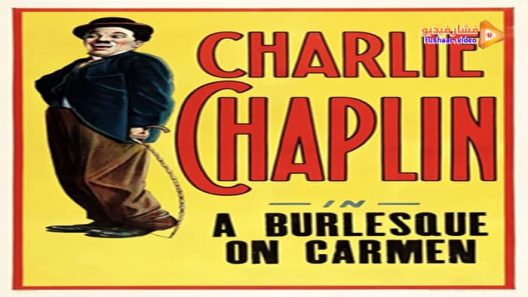 مشاهدة فيلم A Burlesque on Carmen 1915 مترجم