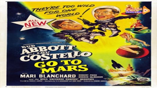 مشاهدة فيلم Abbott and Costello Go to Mars 1953 مترجم