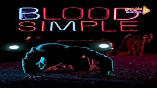 مشاهدة فيلم Blood Simple 1984 مترجم