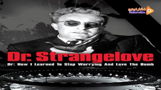 مشاهدة فيلم Dr. Strangelove 1964 مترجم